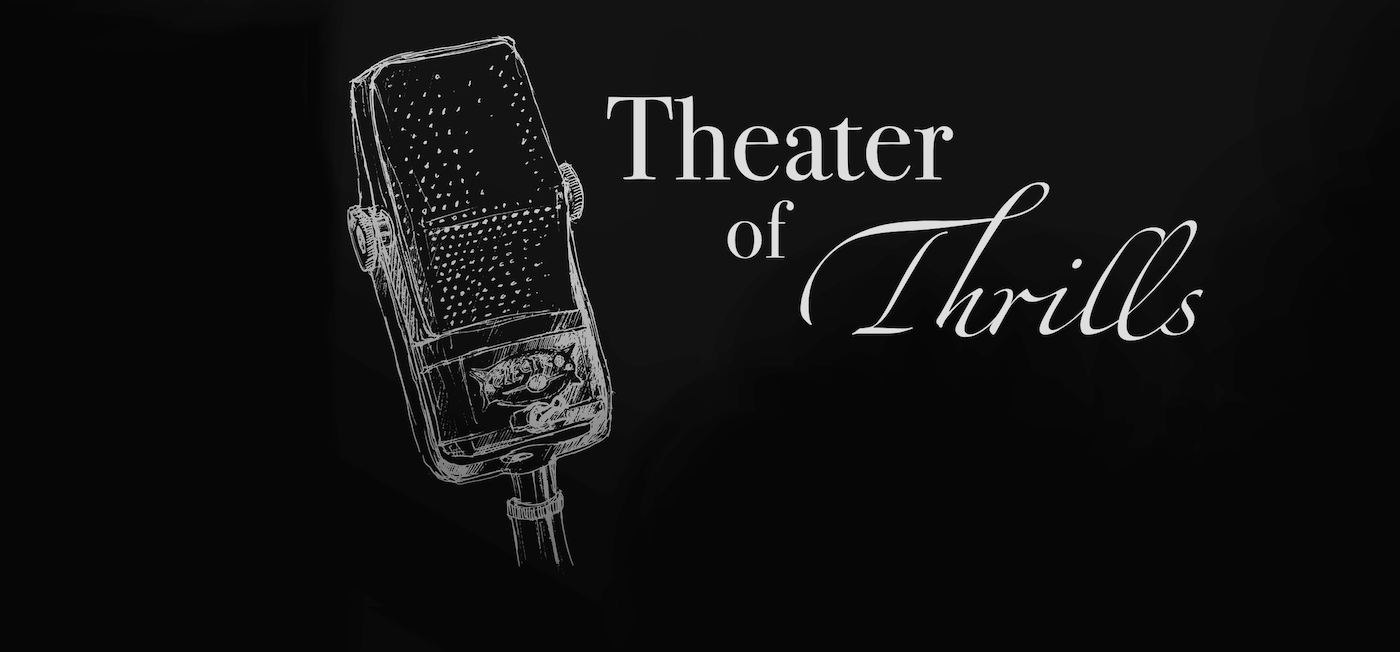 Theater of Thrills Banner page